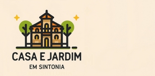 Casa e Jardim em Sintonia